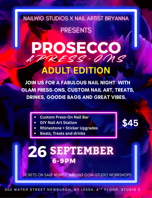 Prosecco & Press-ons Adult Edition
